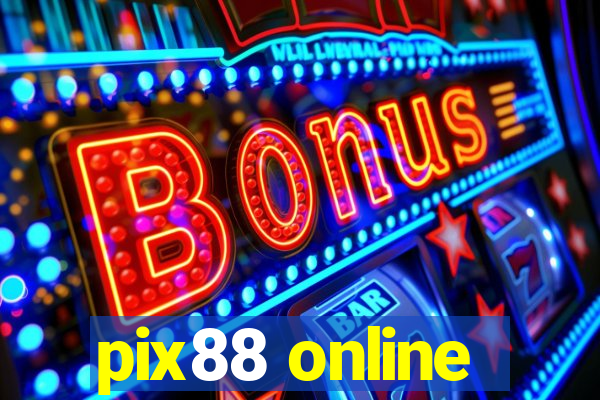 pix88 online